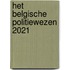 Het Belgische politiewezen 2021