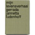 Mijn levensverhaal Gerrada Jannetta Ludenhoff