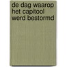 De dag waarop het Capitool werd bestormd by Platform Profielactueel