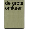 De Grote Omkeer door Danny Soto