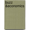 BUZZ &Economics by Bernadette Steeno Lindsay Van den Abbeele