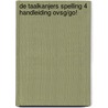 De Taalkanjers Spelling 4 Handleiding OVSG/GO! door Dauw Ann
