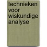 Technieken voor Wiskundige Analyse door Hans Dierckx