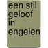 Een stil geloof in engelen