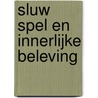 Sluw spel en innerlijke beleving door Spectra Verstraelen