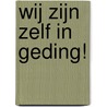 Wij zijn zelf in geding! by G.C. den Hertog