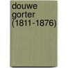 Douwe Gorter (1811-1876) door Eduard Visser