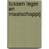 Tussen leger en maatschappij