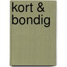 Kort & Bondig door Evert Wels