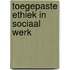 Toegepaste ethiek in sociaal werk