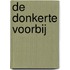 De donkerte voorbij