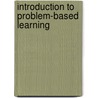 Introduction to Problem-based learning by P.A.J. Bouhuijs