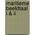 Maritieme Beeldtaal I & II