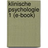 Klinische psychologie 1 (e-book) door Jaques Lankveld