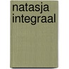 Natasja Integraal by Francois Walthery