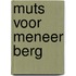 Muts voor meneer Berg