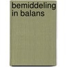 Bemiddeling in balans door Onbekend