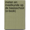 Meten en meetkunde op de basisschool (e-book) door Frans Van Galen