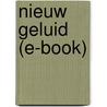 Nieuw geluid (e-book) door Roeland Vrolijk