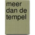 Meer dan de tempel