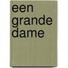 Een grande dame door Elizabeth Camden