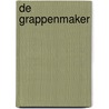 DE GRAPPENMAKER by Valentijn M. Civi