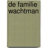 De familie Wachtman door Christiaan Alberdingk Thijm