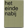 Het Einde Nabij door Frits Jonkers
