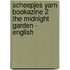 Scheepjes YARN Bookazine 2 The Midnight Garden - English