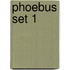 Phoebus set 1