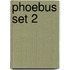 Phoebus set 2