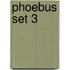 Phoebus set 3