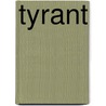 Tyrant by T.M. Frazier