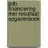 PDB Financiering met resultaat Opgavenboek