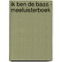 Ik ben de baas - Meeluisterboek
