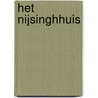 Het Nijsinghhuis door Sake Elzinga
