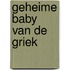 Geheime baby van de Griek