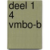 deel 1 4 vmbo-b door Onbekend