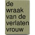 De wraak van de verlaten vrouw