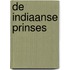 De Indiaanse prinses