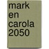 Mark en Carola 2050