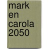 Mark en Carola 2050 by Unknown