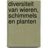Diversiteit van wieren, schimmels en planten by Koenraad Muylaert