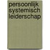 Persoonlijk systemisch leiderschap