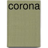 Corona door Karel Haighton
