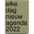 Elke dag nieuw agenda 2022