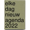 Elke dag nieuw agenda 2022 by Unknown