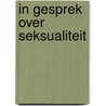 In gesprek over seksualiteit door Sabine Meulenbeld