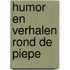 Humor en verhalen rond de Piepe