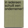 In iedereen schuilt een ondernemer! door Edwin Hansma